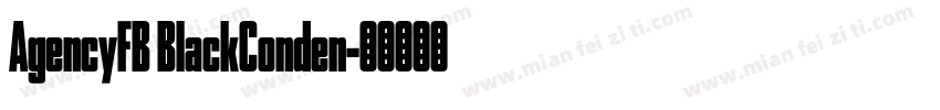 AgencyFB BlackConden字体转换